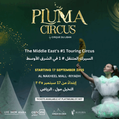 PLUMA THE SHOW IN RIYADH